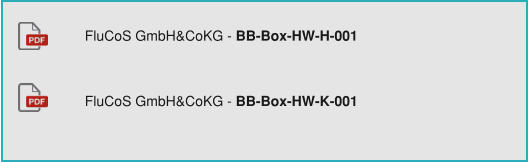 FluCoS GmbH&CoKG - BB-Box-HW-K-001 FluCoS GmbH&CoKG - BB-Box-HW-H-001